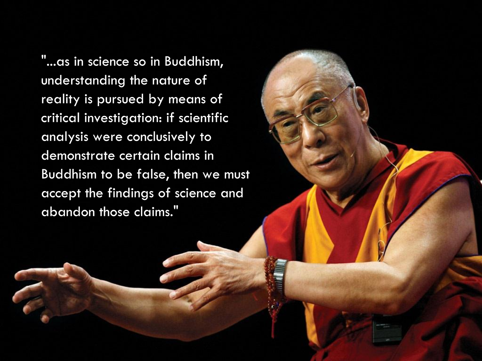 Image result for dalai lama if proven wrong must abandon Buddha's teaching